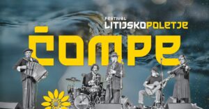Slovo poletju: ČOMPE ☀️Litijsko poletje 2026☀️